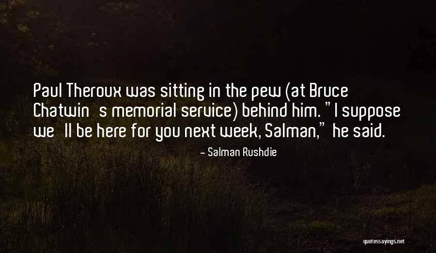 Permatang Selangor Quotes By Salman Rushdie Permatang Selangor Quotes By Salman Rushdie