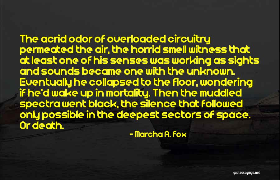 Permeated 7 Quotes By Marcha A. Fox Permeated 7 Quotes By Marcha A. Fox