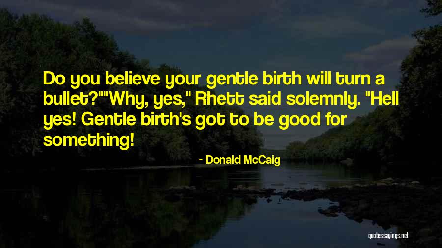Permeative Lesion Quotes By Donald McCaig Permeative Lesion Quotes By Donald McCaig