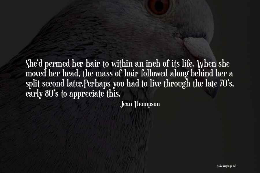 Permed Quotes By Jean Thompson Permed Quotes By Jean Thompson