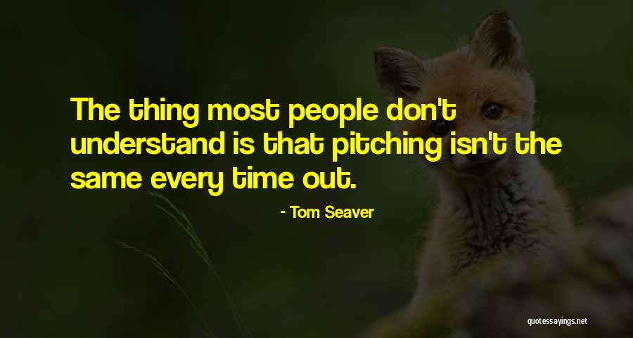 Permettre Synonyme Quotes By Tom Seaver Permettre Synonyme Quotes By Tom Seaver