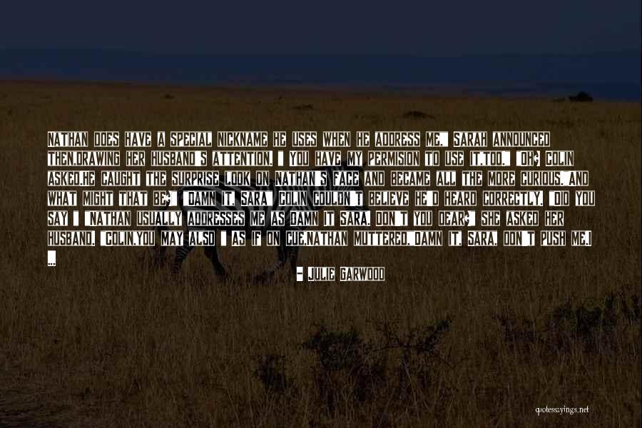 Permision Quotes By Julie Garwood Permision Quotes By Julie Garwood