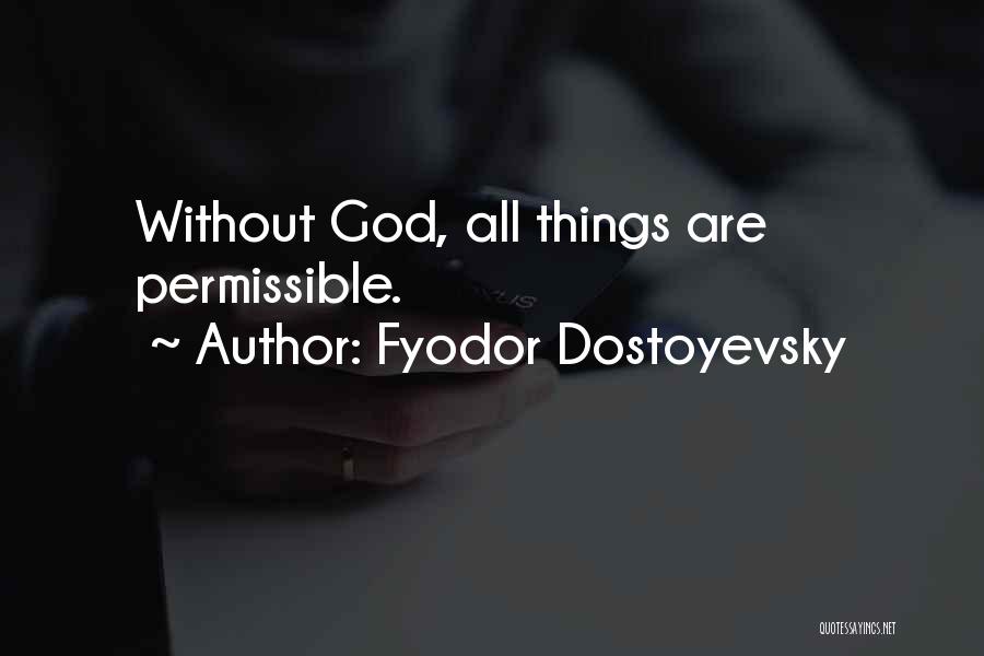 Permissible Quotes By Fyodor Dostoyevsky