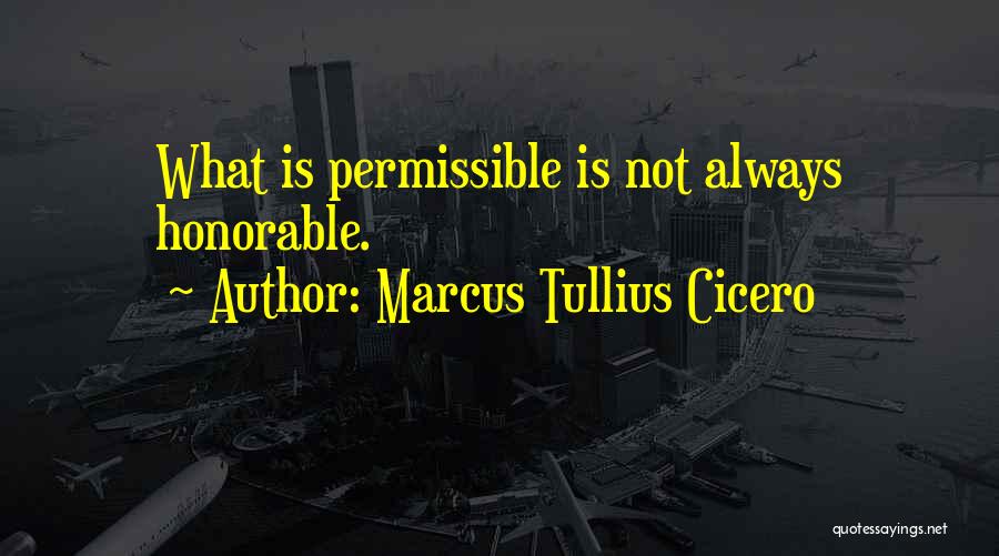 Permissible Quotes By Marcus Tullius Cicero