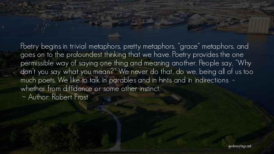 Permissible Quotes By Robert Frost