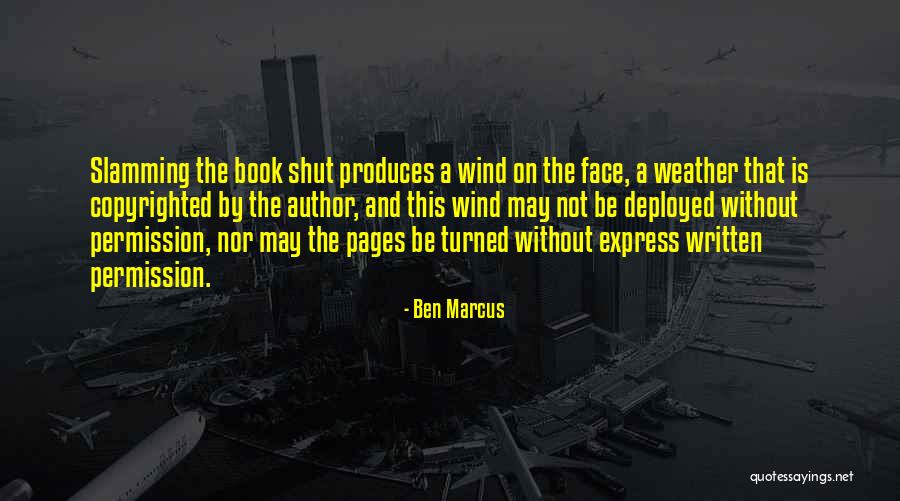 Permission By Quotes By Ben Marcus