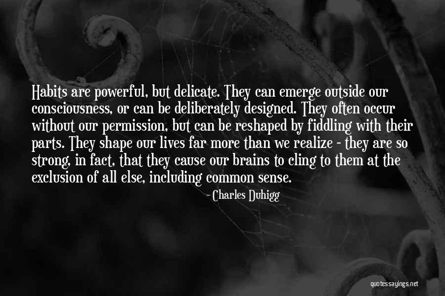 Permission By Quotes By Charles Duhigg