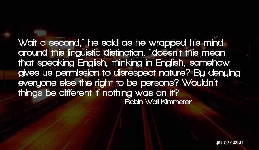 Permission By Quotes By Robin Wall Kimmerer