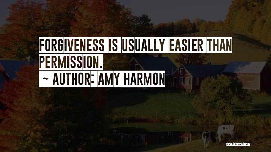 Permission Forgiveness Quotes By Amy Harmon