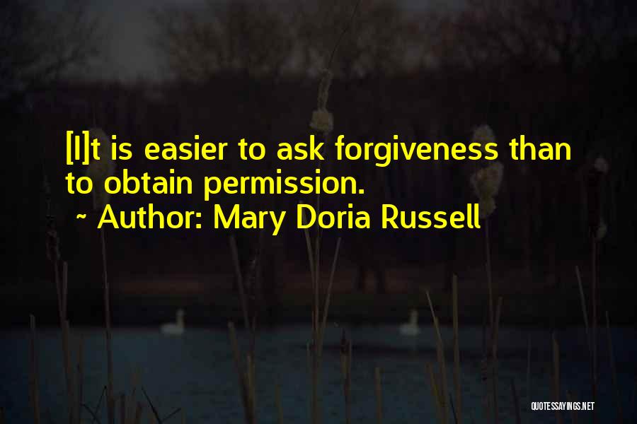 Permission Forgiveness Quotes By Mary Doria Russell