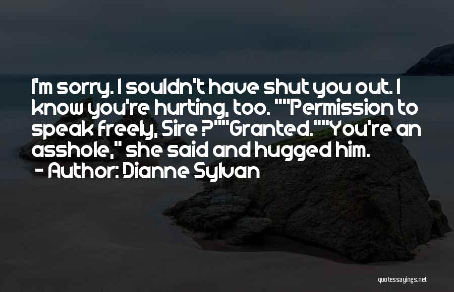 Permission Granted Quotes By Dianne Sylvan