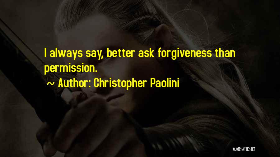 Permission Quotes By Christopher Paolini