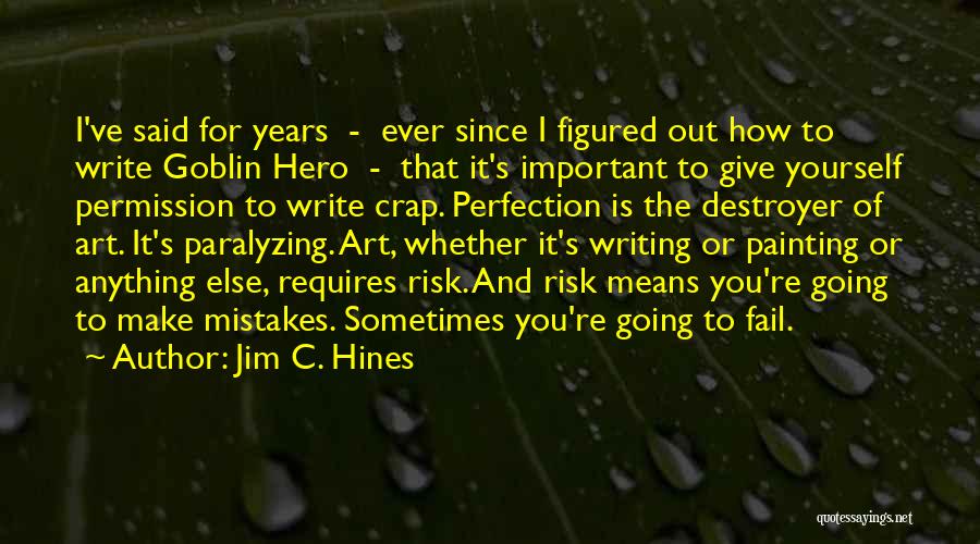 Permission Quotes By Jim C. Hines