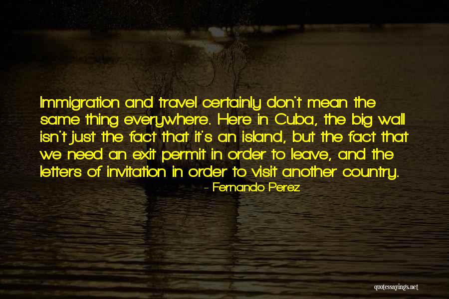 Permit Quotes By Fernando Perez Permit Quotes By Fernando Perez