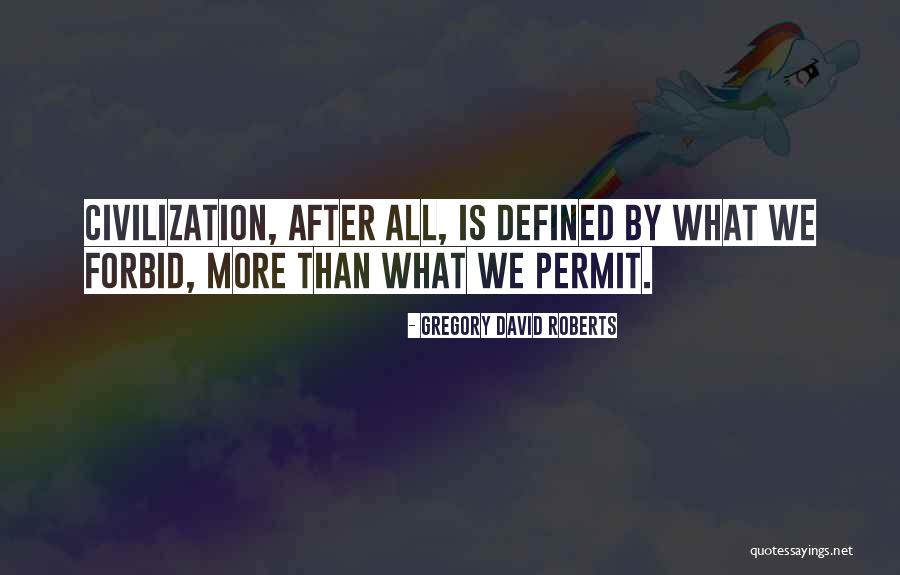 Permit Quotes By Gregory David Roberts Permit Quotes By Gregory David Roberts