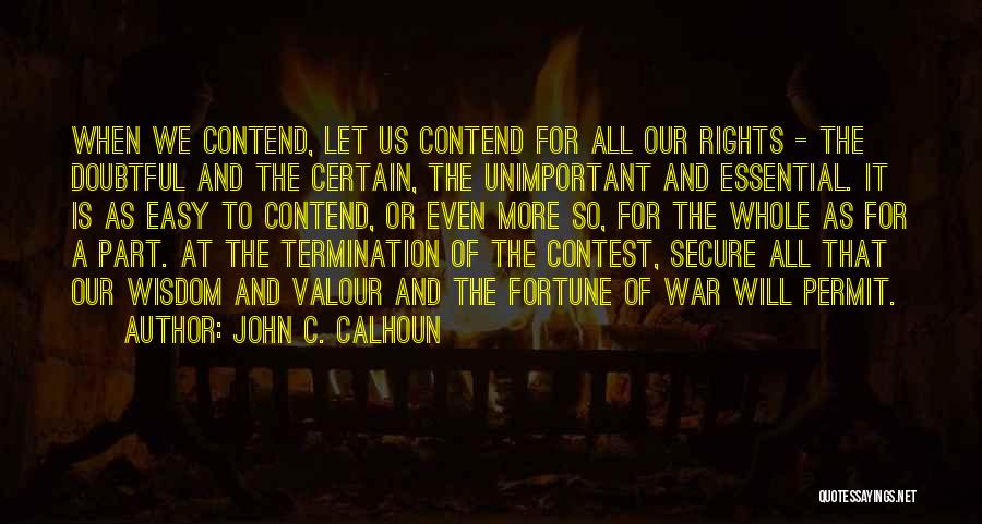 Permit Quotes By John C. Calhoun
