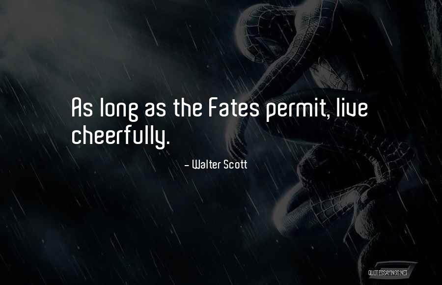 Permit Quotes By Walter Scott