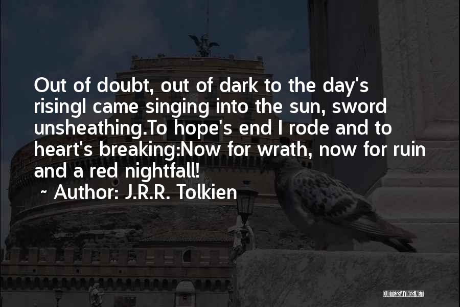 Permitannos Quotes By J.R.R. Tolkien