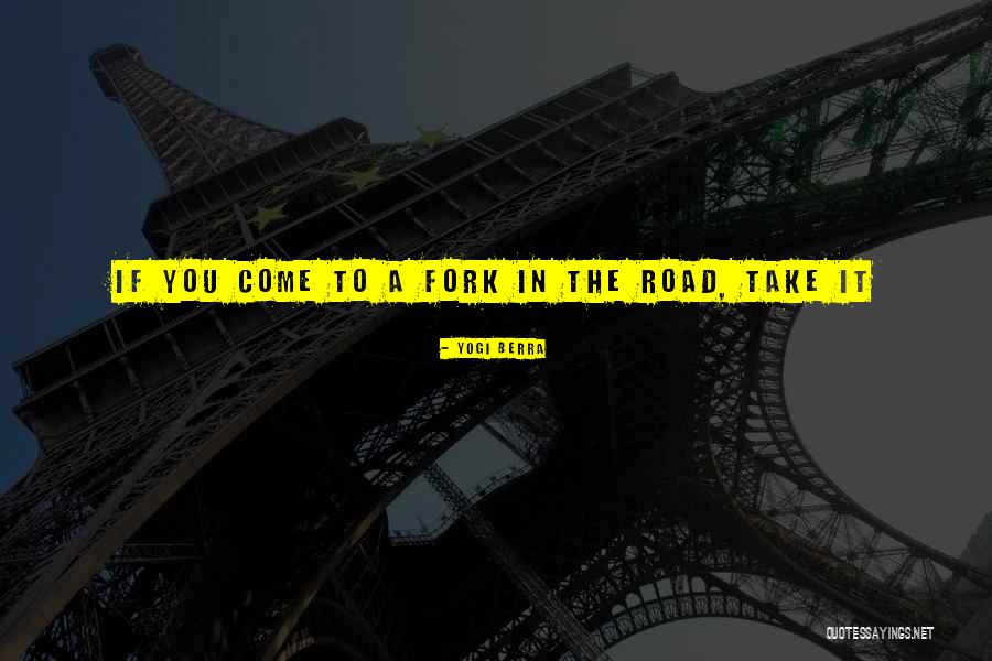 Permitividad Quotes By Yogi Berra Permitividad Quotes By Yogi Berra