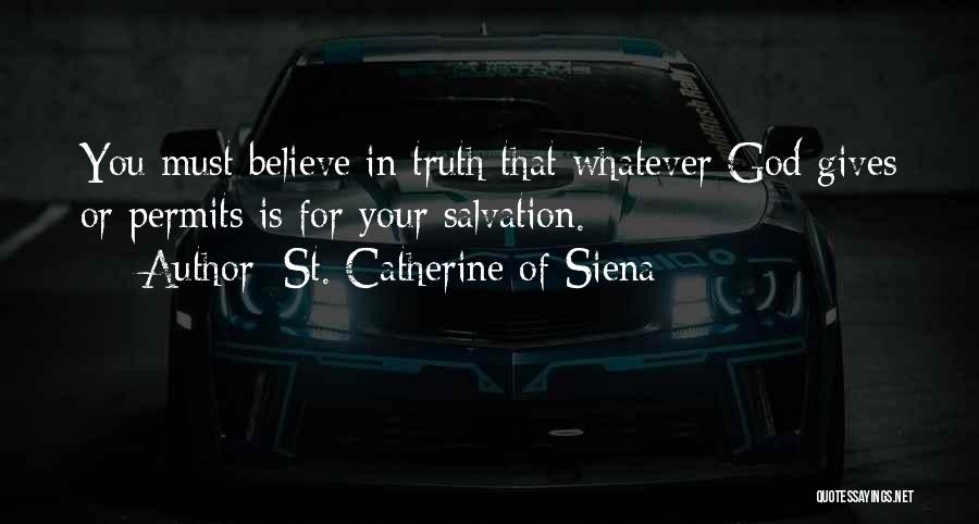 Permits Quotes By St. Catherine Of Siena