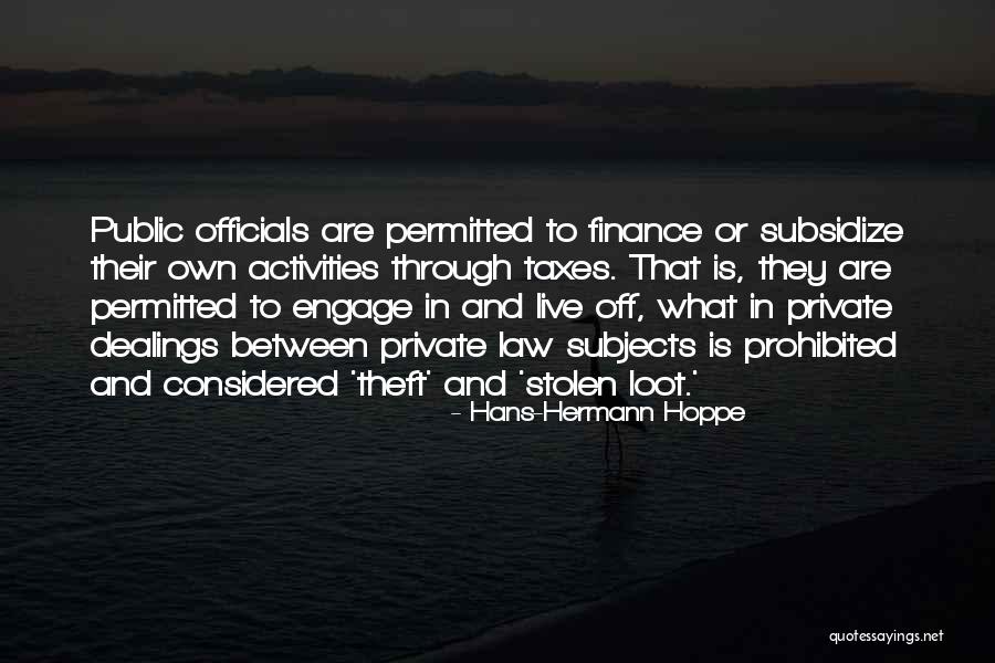 Permitted By Law Quotes By Hans-Hermann Hoppe Permitted By Law Quotes By Hans-Hermann Hoppe