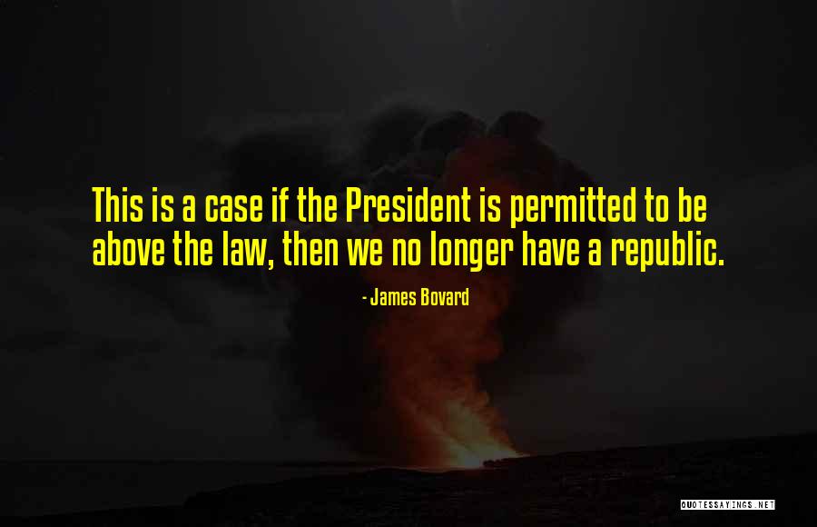 Permitted By Law Quotes By James Bovard Permitted By Law Quotes By James Bovard