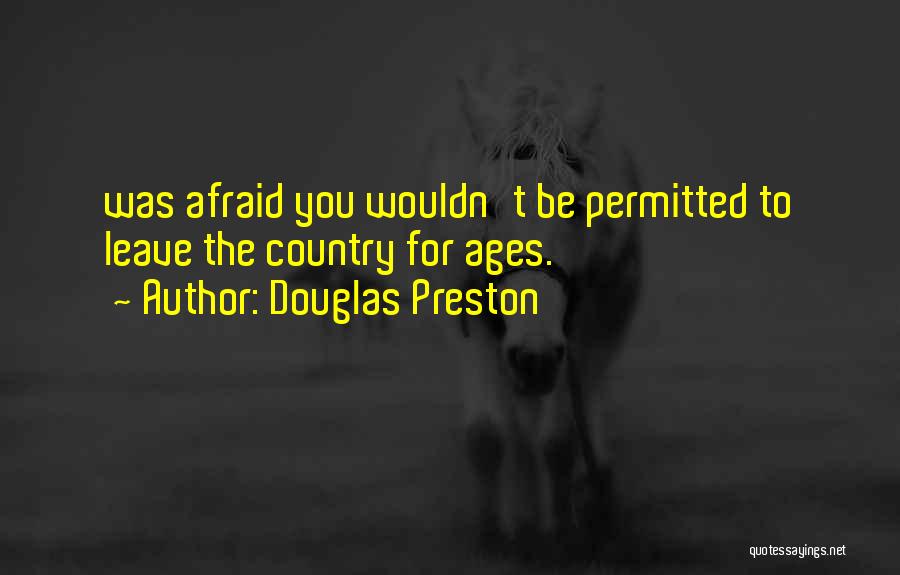 Permitted Quotes By Douglas Preston
