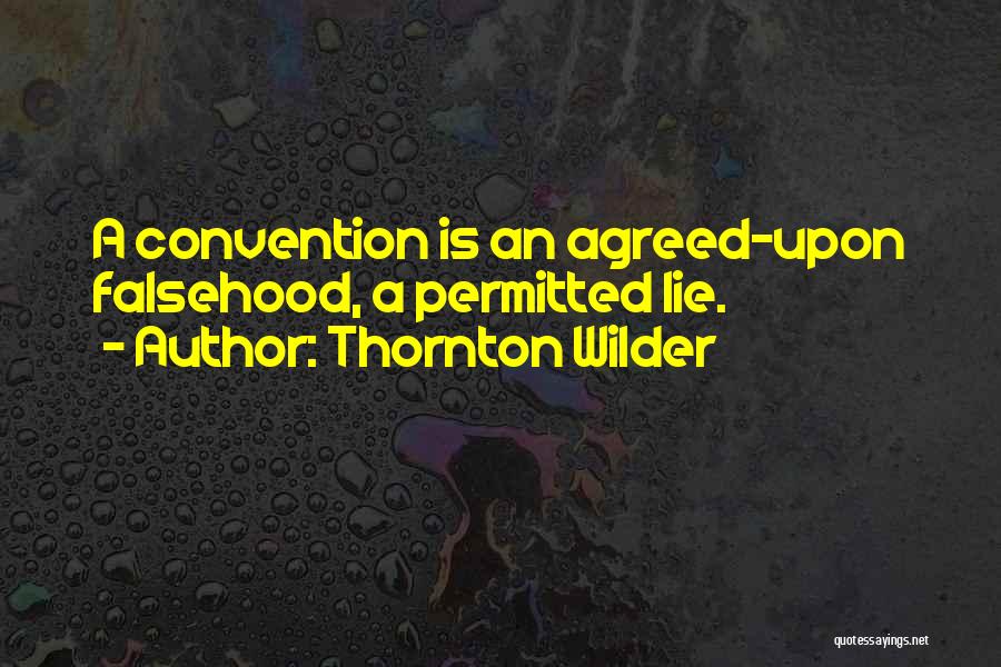 Permitted Quotes By Thornton Wilder