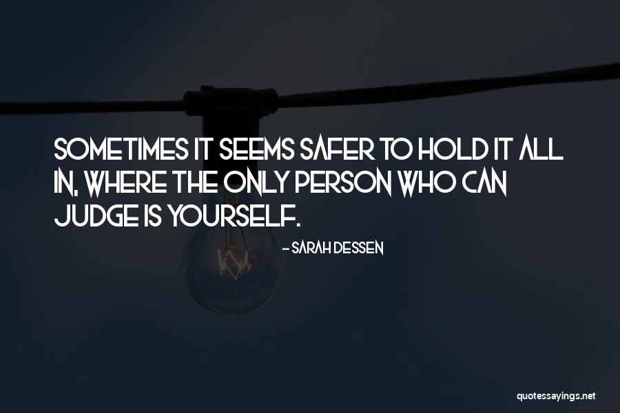 Permukaan Daun Quotes By Sarah Dessen Permukaan Daun Quotes By Sarah Dessen