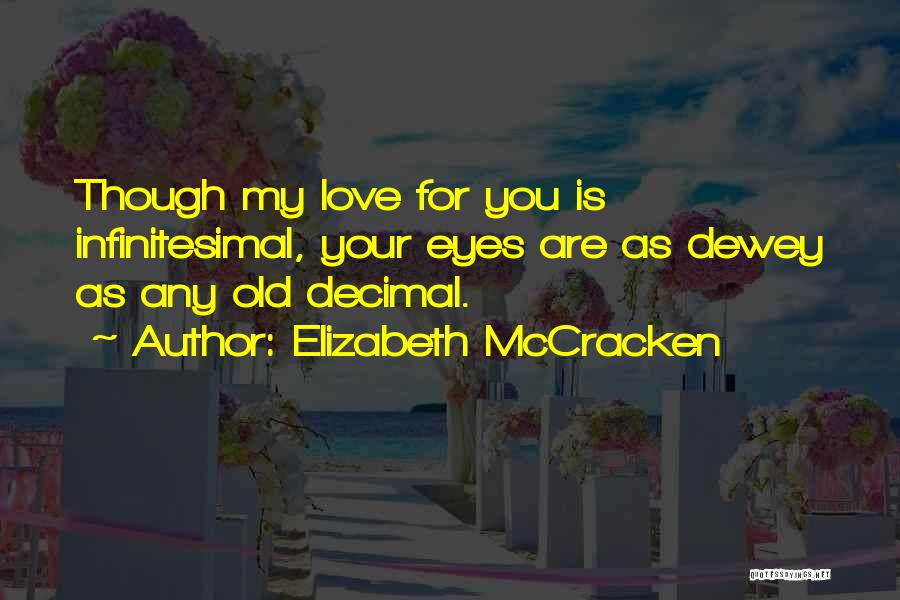 Pernera Quotes By Elizabeth McCracken