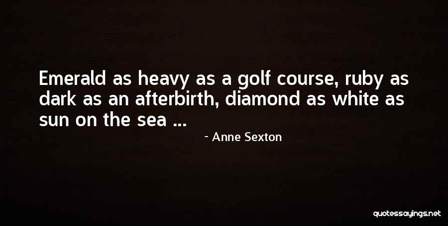 Pernes Les Quotes By Anne Sexton Pernes Les Quotes By Anne Sexton
