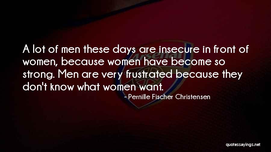 Pernille Fischer Christensen Quotes 1065807