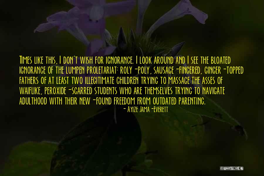 Pernyataan Normatif Quotes By Ayize Jama-Everett Pernyataan Normatif Quotes By Ayize Jama-Everett