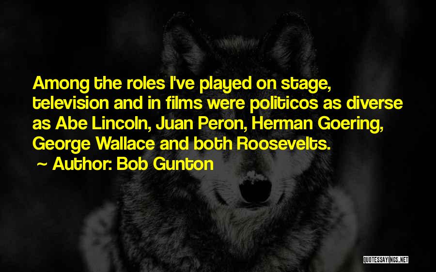 Peron Quotes By Bob Gunton