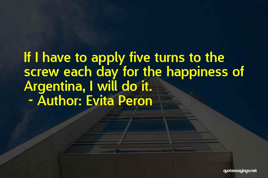 Peron Quotes By Evita Peron