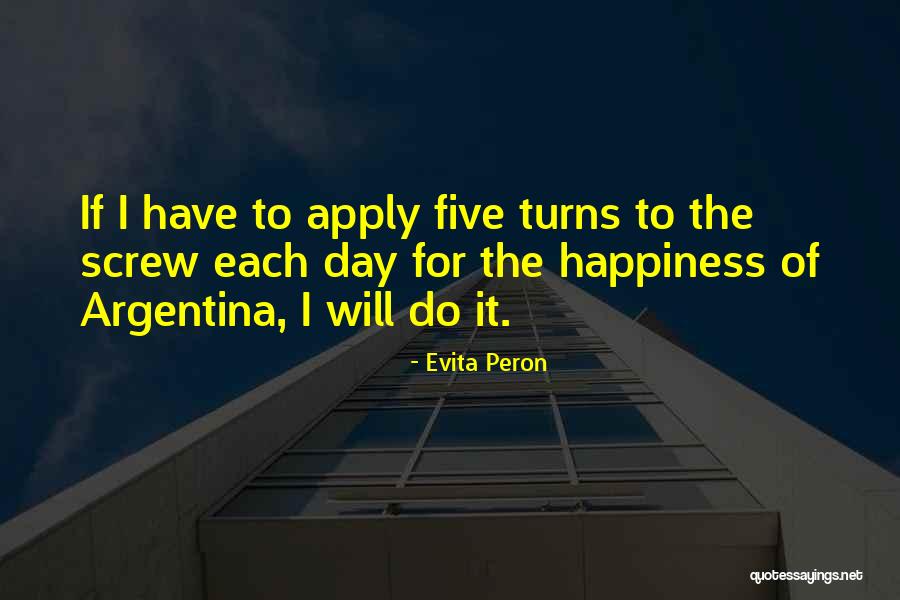 Peron Quotes By Evita Peron