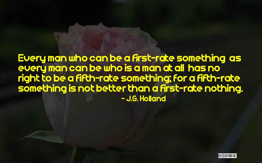 Peronismo Federal Quotes By J.G. Holland