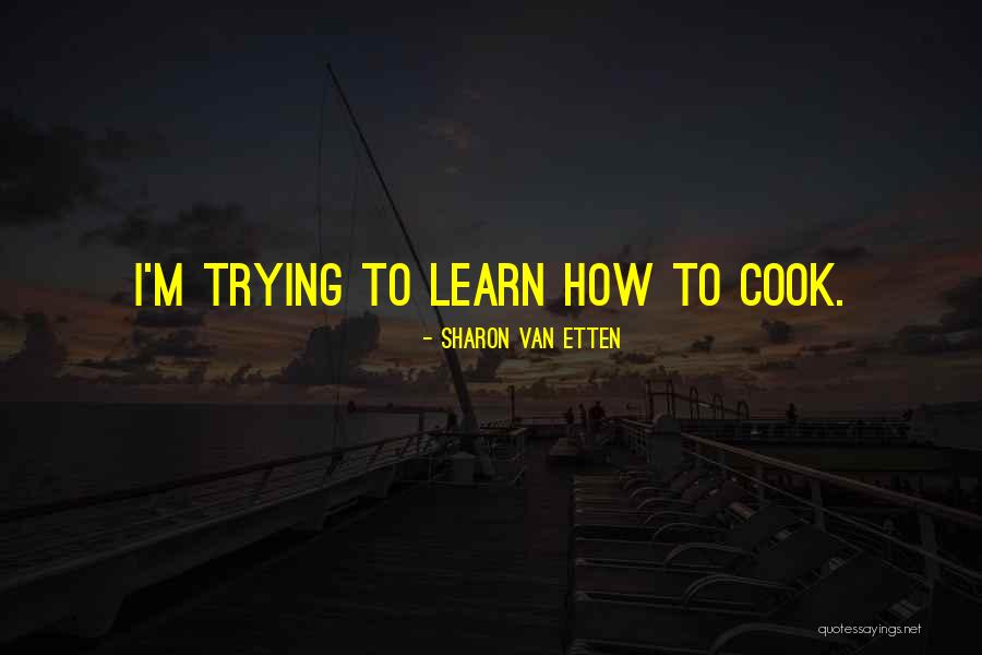 Perorare Quotes By Sharon Van Etten Perorare Quotes By Sharon Van Etten