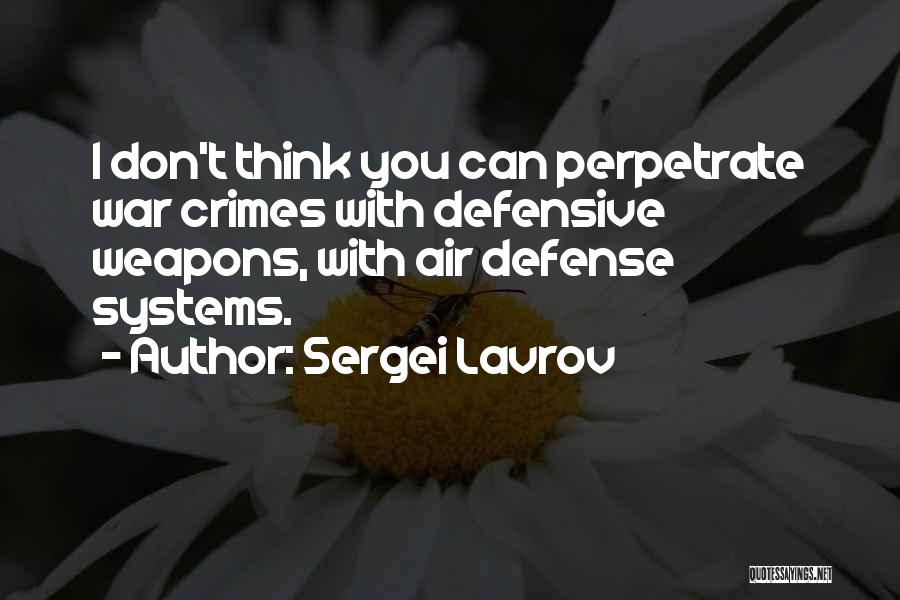 Perpetrate Quotes By Sergei Lavrov