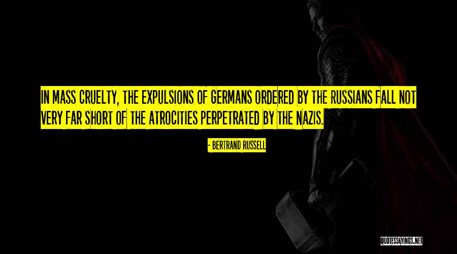 Perpetrated Quotes By Bertrand Russell