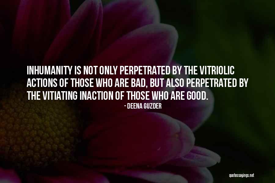 Perpetrated Quotes By Deena Guzder