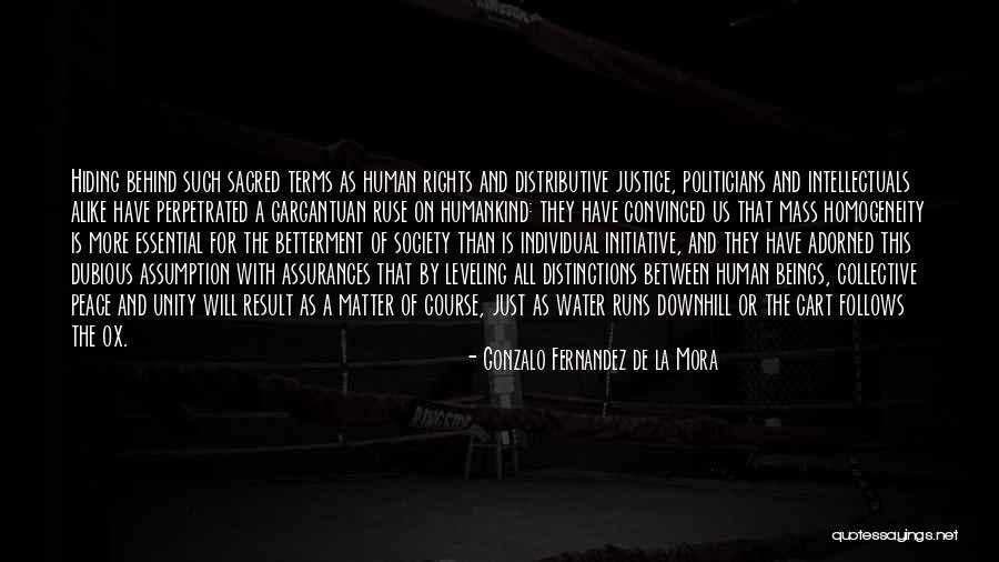 Perpetrated Quotes By Gonzalo Fernandez De La Mora