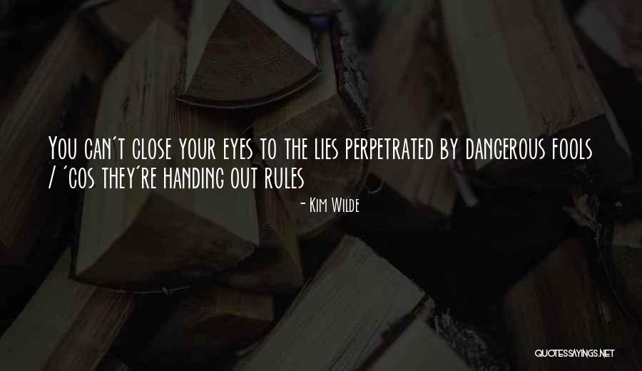 Perpetrated Quotes By Kim Wilde
