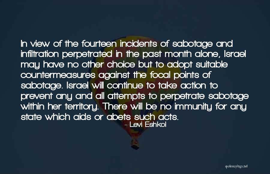 Perpetrated Quotes By Levi Eshkol