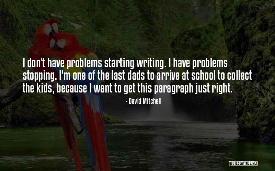 Perpetrating Dance Quotes By David Mitchell Perpetrating Dance Quotes By David Mitchell