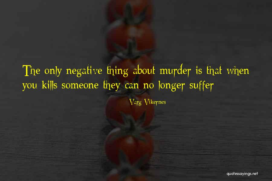 Perpetrating Dance Quotes By Varg Vikernes Perpetrating Dance Quotes By Varg Vikernes