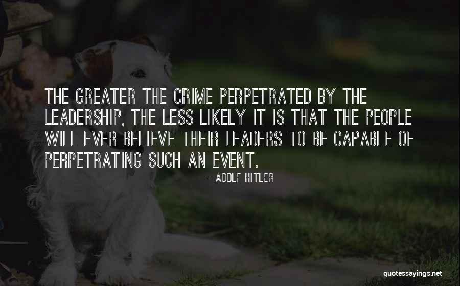 Perpetrating Quotes By Adolf Hitler Perpetrating Quotes By Adolf Hitler
