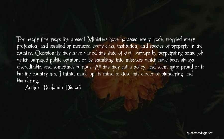 Perpetrating Quotes By Benjamin Disraeli