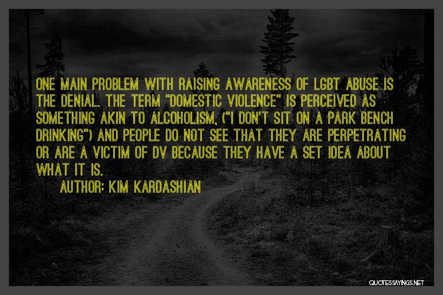 Perpetrating Quotes By Kim Kardashian