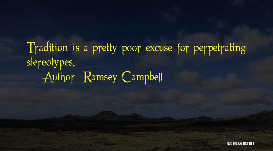 Perpetrating Quotes By Ramsey Campbell